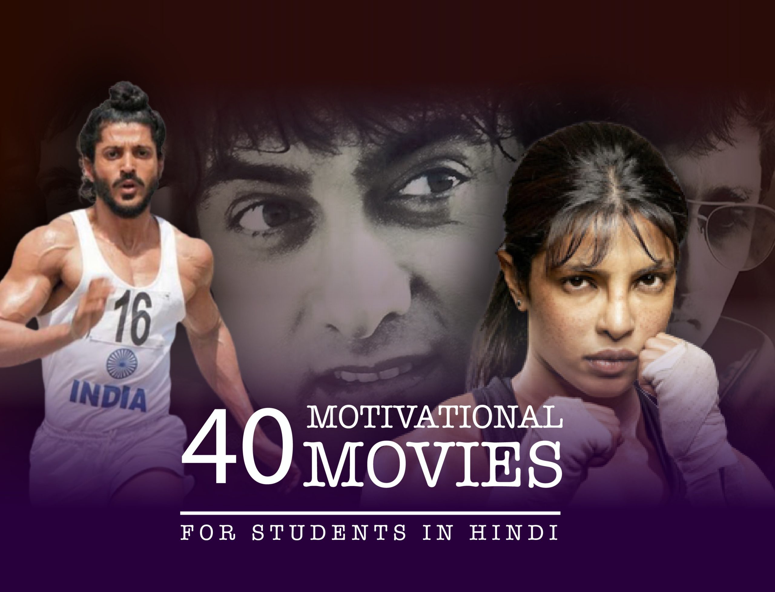 40 Motivational Movies For Students in Hindi
